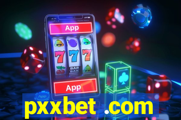 pxxbet .com